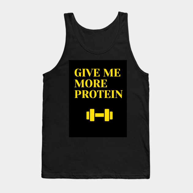 i need more protein Tank Top by champo